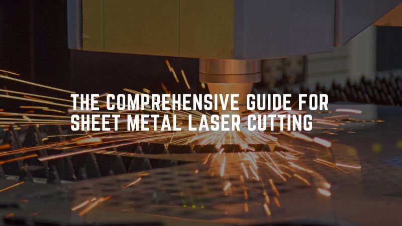 Sheet Metal Laser Cutting